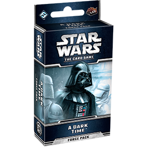 Star Wars LCG A Dark Time